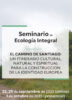 El camino de Santiago: Seminario de Ecología Integral 2025