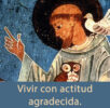 VIVIR CON ACTITUD AGRADECIDA